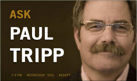Ask Paul Tripp