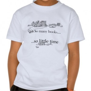 so_many_books_so_little_time_t_shirt-r33cf3c589ccb4ab9a8b73a1e0d16cd52_wio57_512